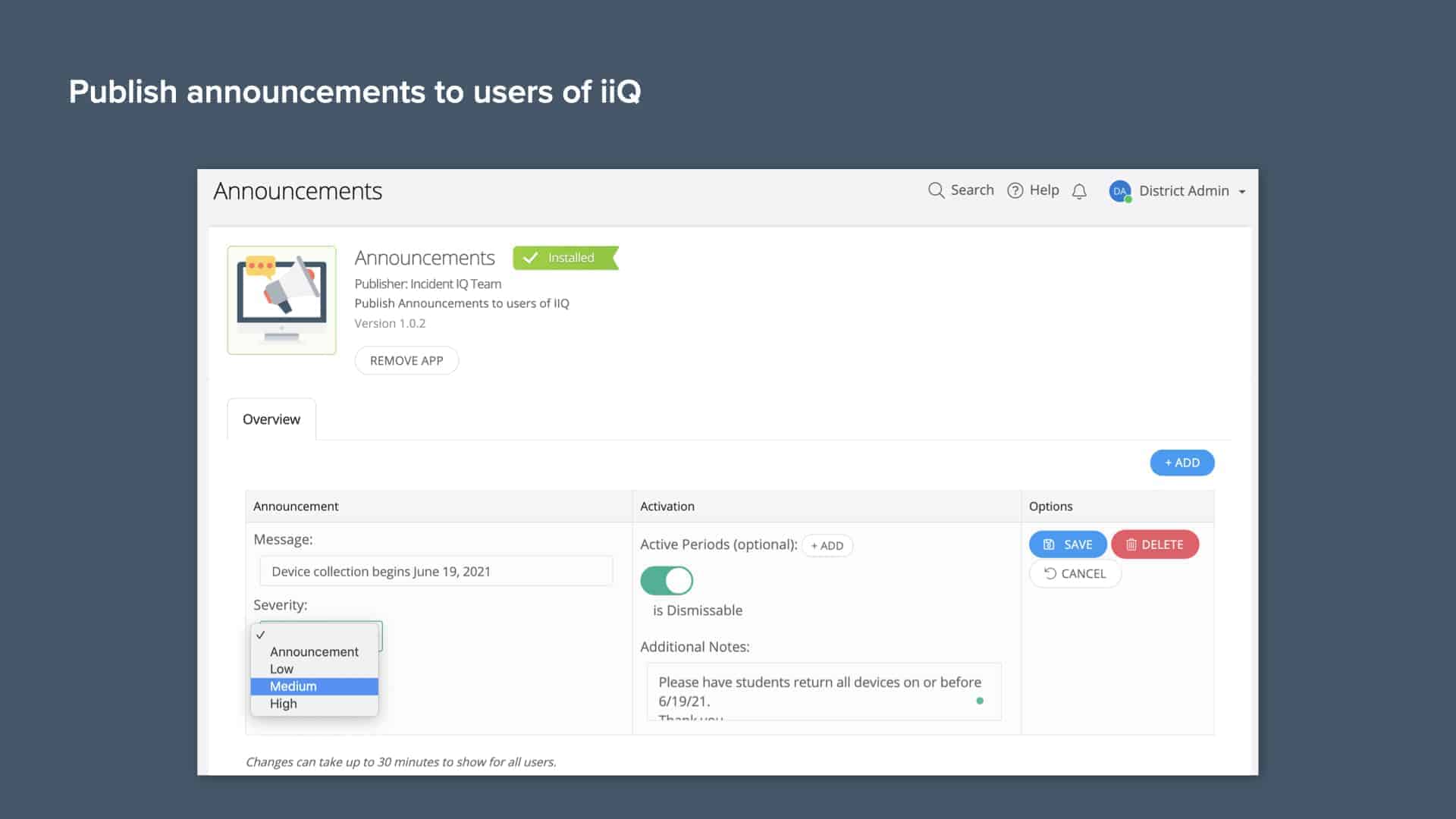 A web interface displays announcement management tools, featuring options like "Activate," "Edit Body," and a dropdown "Message Type." Text: "Publish announcements to users of iQ." Blue, white layout.