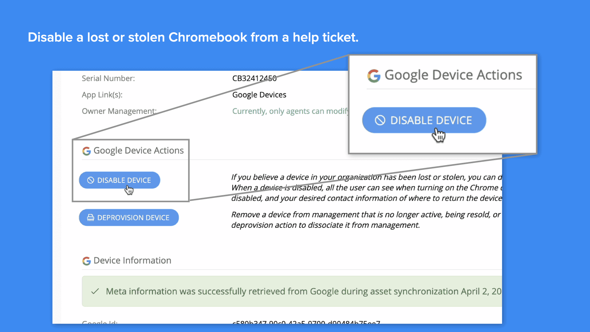 Screenshot of Incident IQ Help Ticketing platform with pop-out screen that showcases how to remotely disable Google device