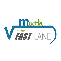 A logo with the text "Math in the Fast Lane" features "Math" under a square root symbol. The words "in the" appear in blue, and "FAST LANE" in bold gray. The context is a plain white background.