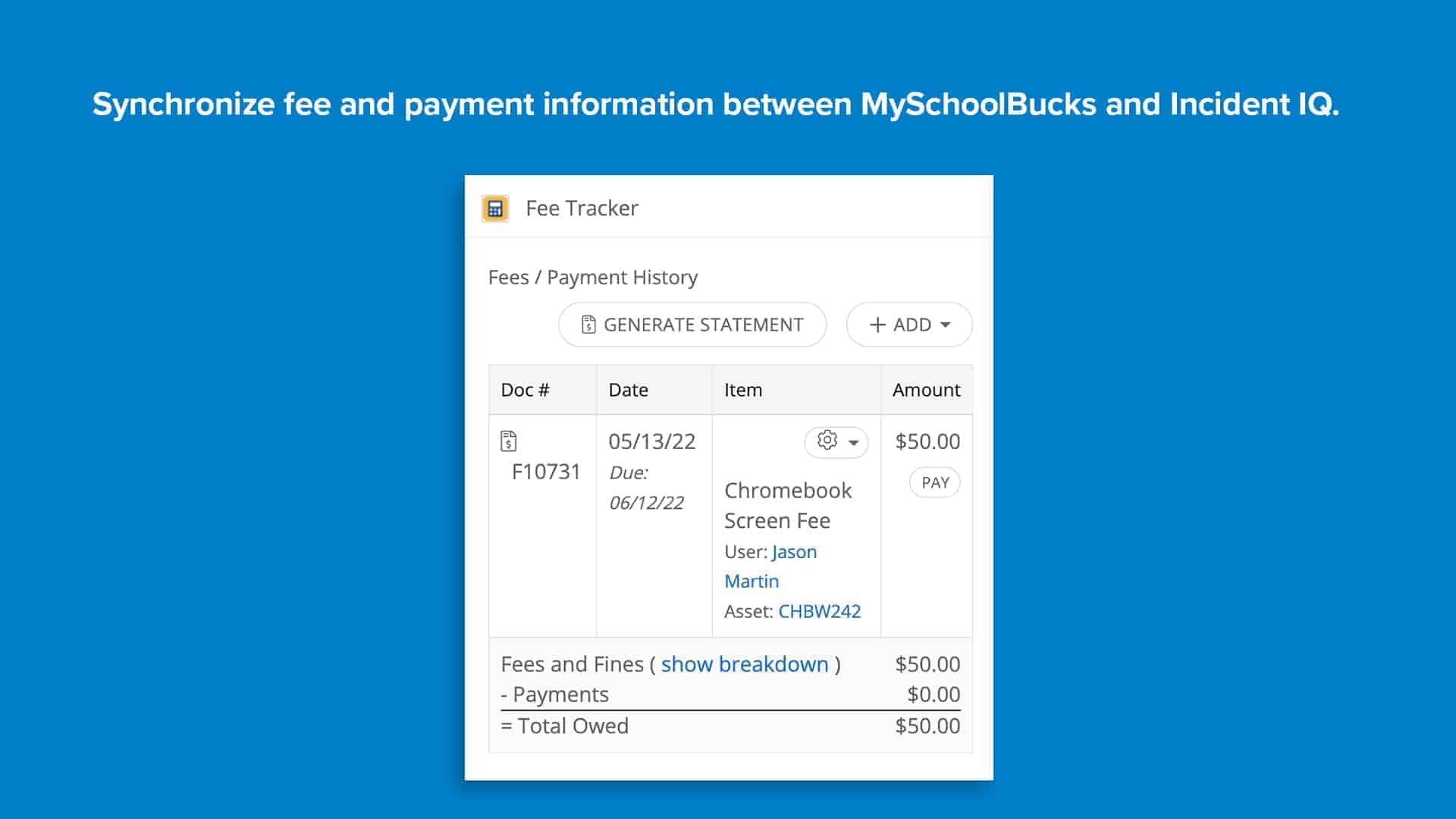 Blue background with screenshot of Incident IQ's fee tracker feature