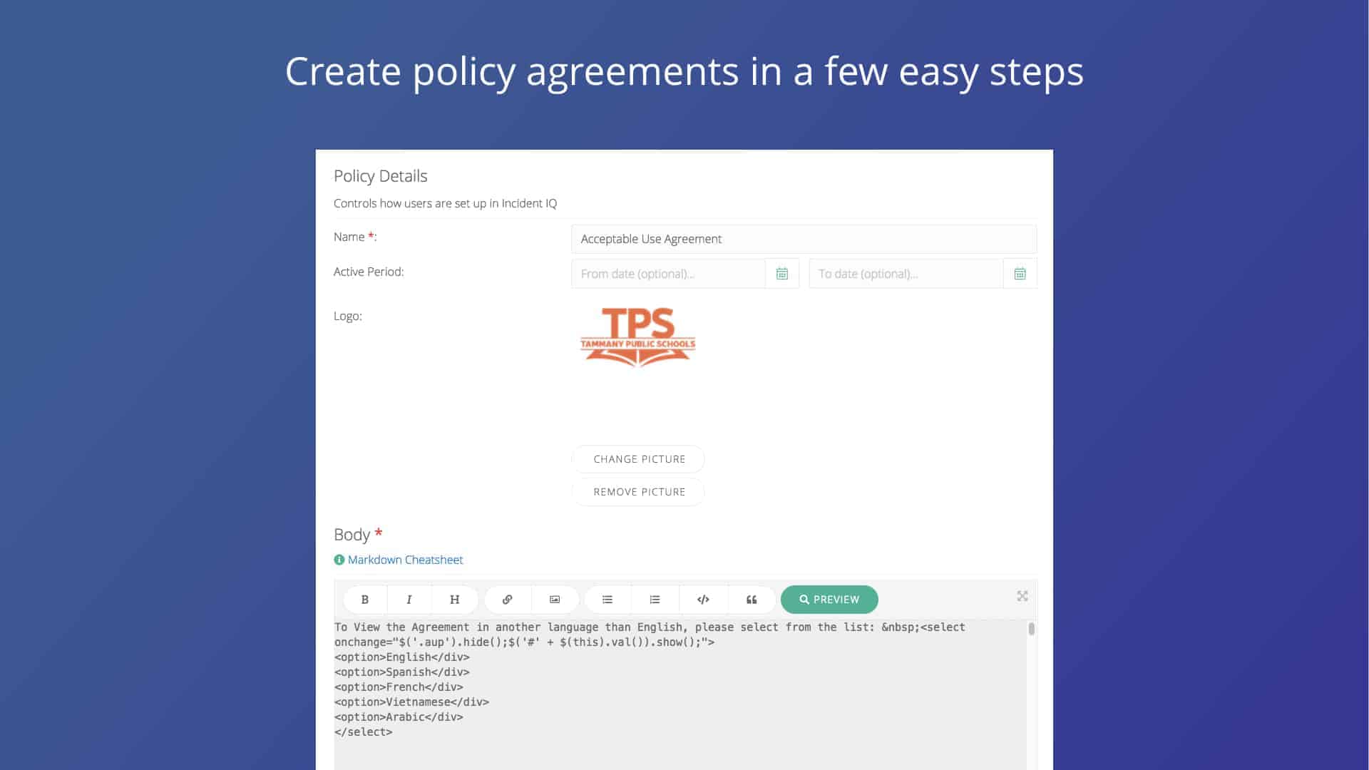 Blue background with policy agreements creation screen through Incident IQ's Policy Manager app
