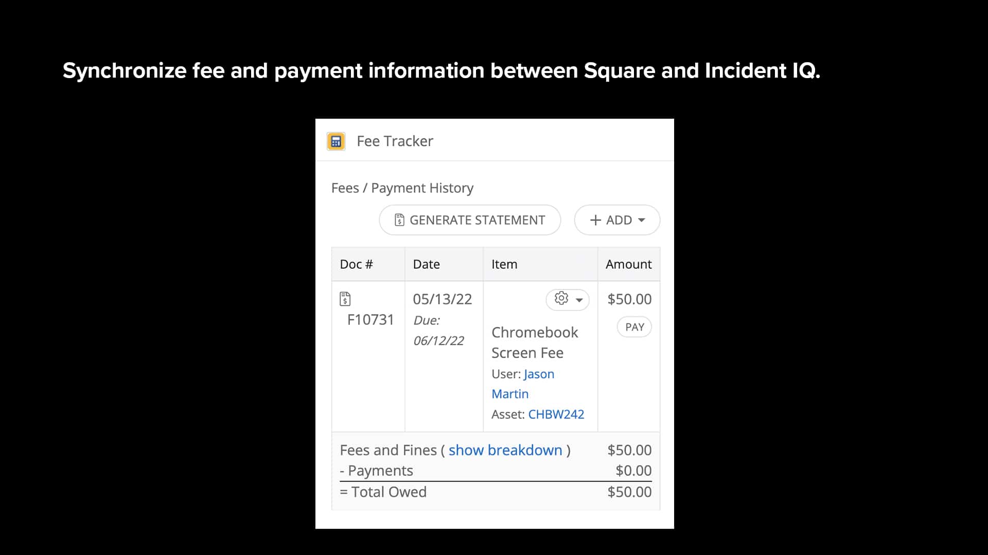 Black background with screenshot of Incident IQ's fee tracker feature