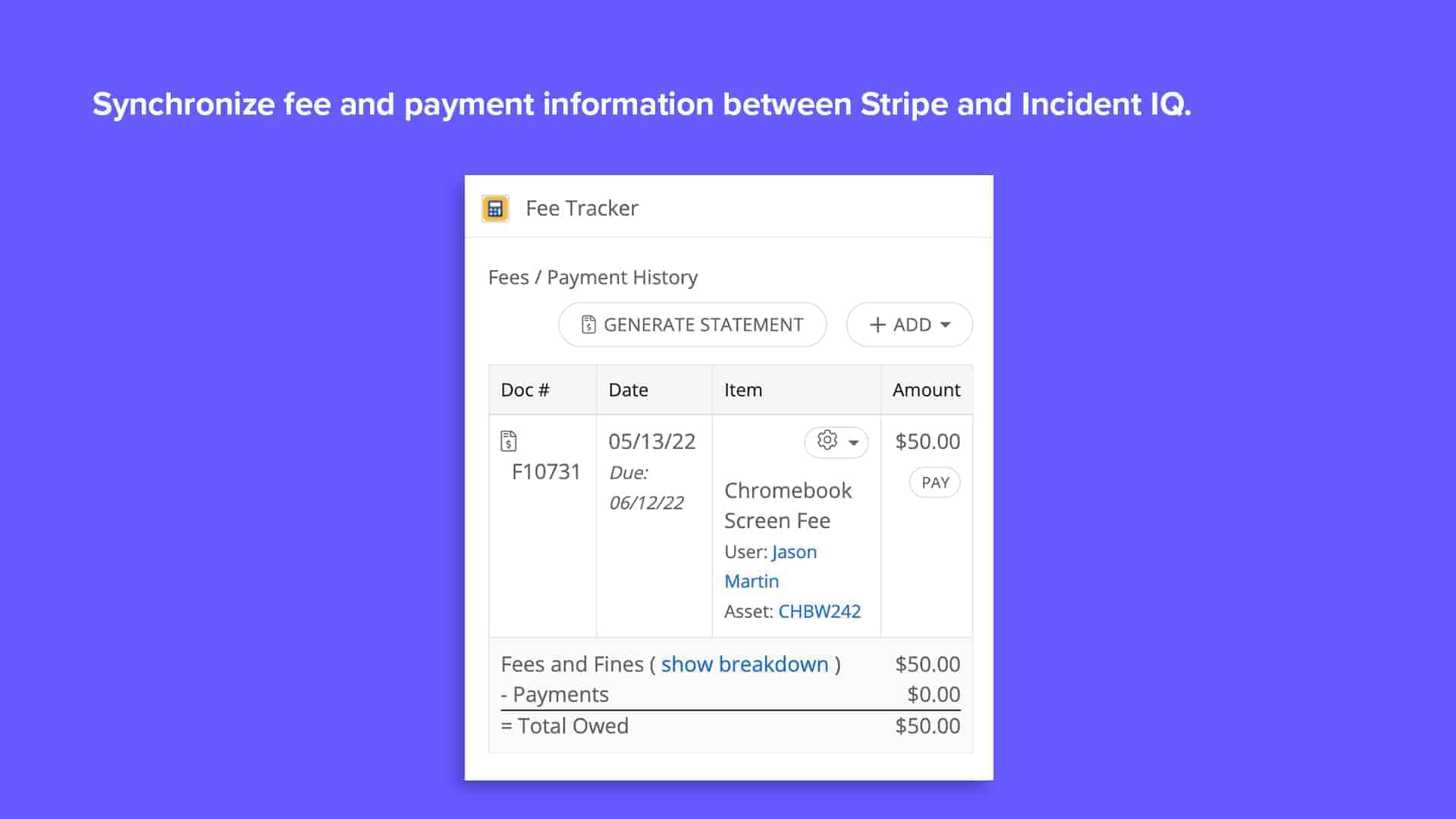 Purple background with screenshot of Incident IQ's fee tracker feature