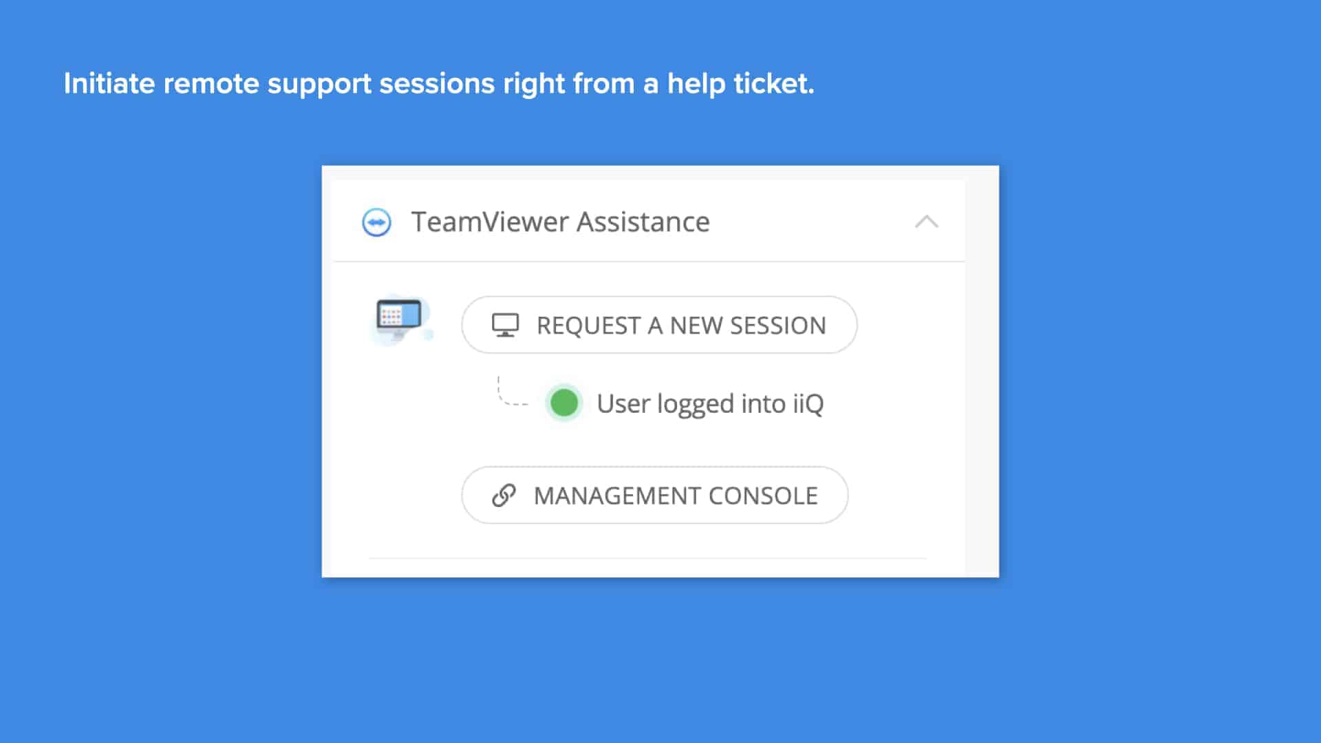 Screenshot of how to remotely request support sessions from Incident IQ's help ticketing platform