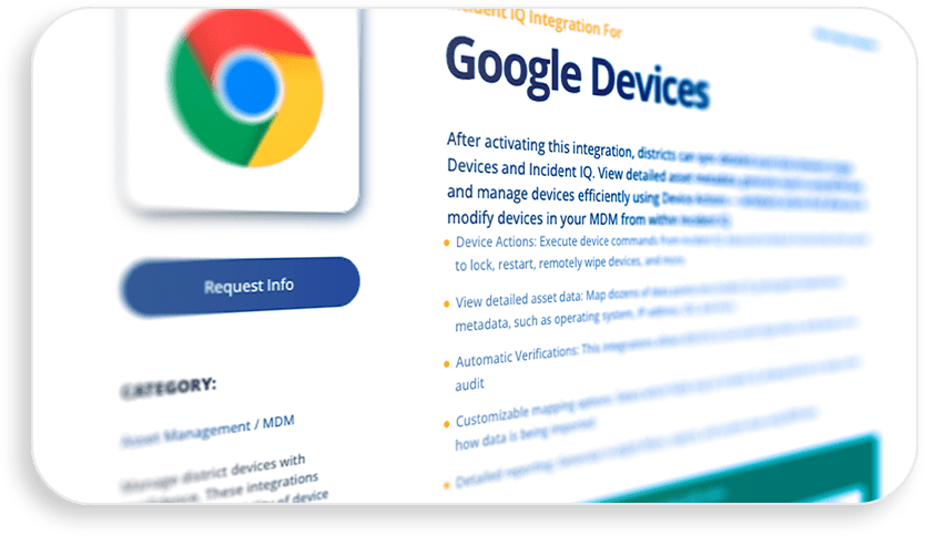 The image features a webpage titled "Google Devices" about integration with Incident IQ. Text details functions like device commands and asset data. A Google Chrome logo and a "Request Info" button are visible.