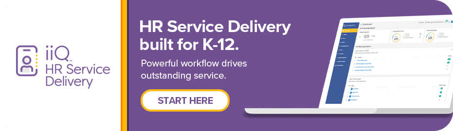 Laptop displaying dashboard on a purple background. Text reads: "iiQ HR Service Delivery. HR Service Delivery built for K-12. Powerful workflow drives outstanding service." Button labeled "START HERE."
