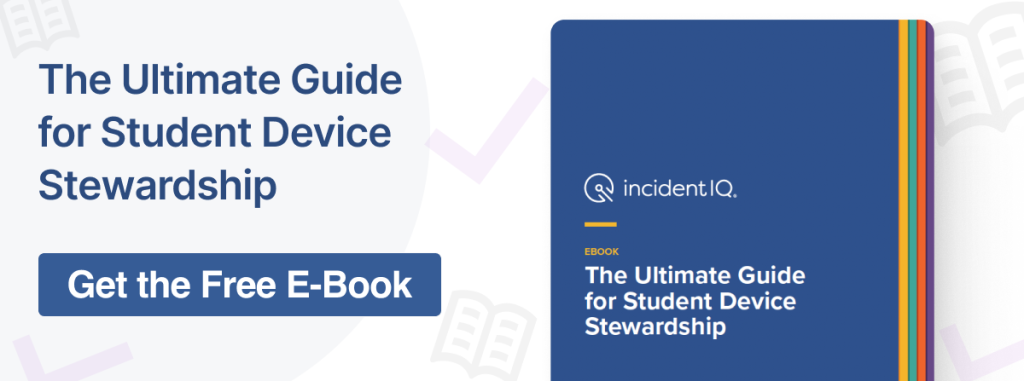 CTA button graphic promoting the new e-book, The Ultimate Guide for Student Device Stewardship.