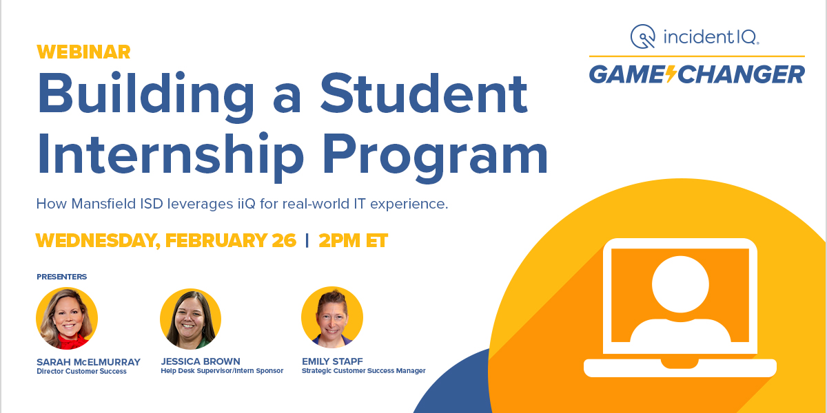 Webinar announcement titled "Building a Student Internship Program," scheduled for Wednesday, February 26 at 2PM ET. Presenters include Sarah McElmurray, Jessica Brown, and Emily Stapf. Features an illustration of a person on a laptop screen.