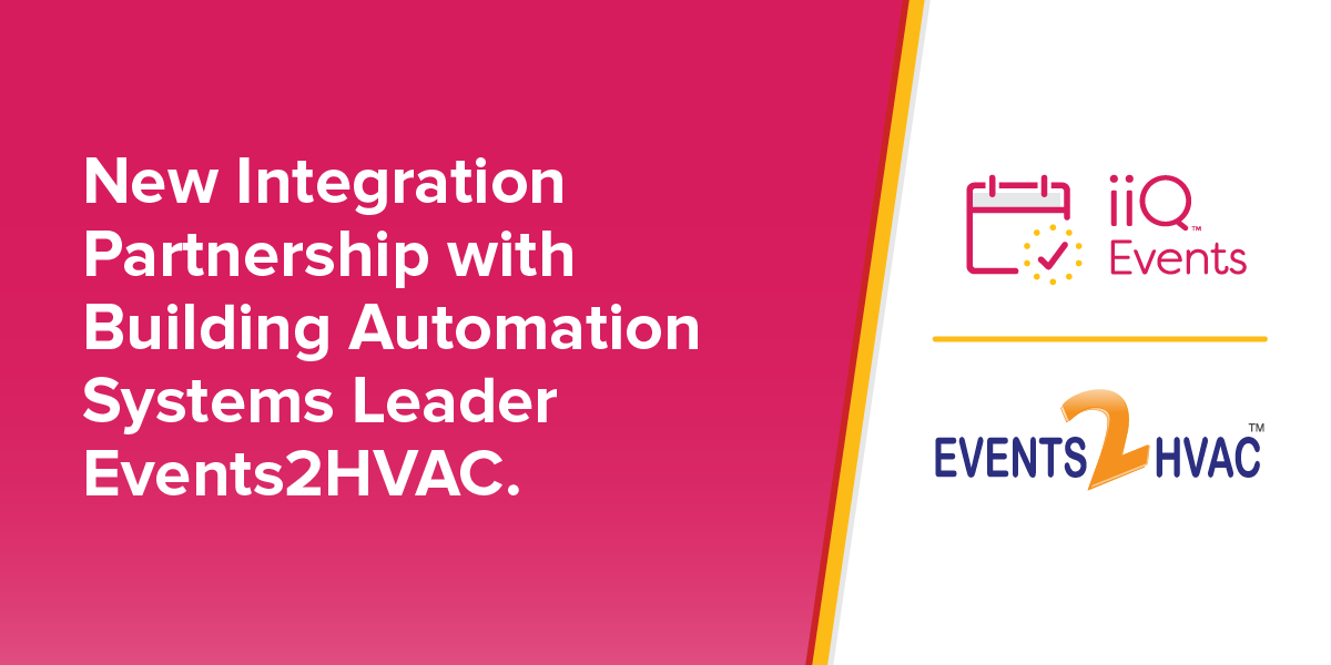 Text on a split red and white background announces: "New Integration Partnership with Building Automation Systems Leader Events2HVAC." Logos for "iiQ Events" and "Events2HVAC" appear.