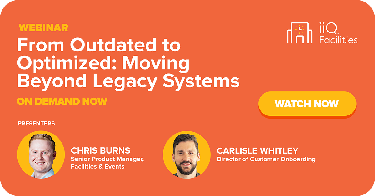 Webinar announcement titled "From Outdated to Optimized: Moving Beyond Legacy Systems" with presenters Chris Burns and Carlisle Whitley. A "WATCH NOW" button is displayed on an orange background.